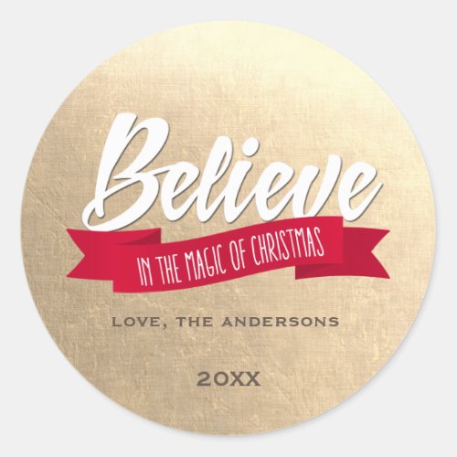 Believe in the Magic of Christmas Gold  Classic Round Sticker