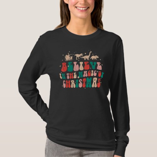 Believe In The Magic Of Christmas Groovy Retro Xma T_Shirt