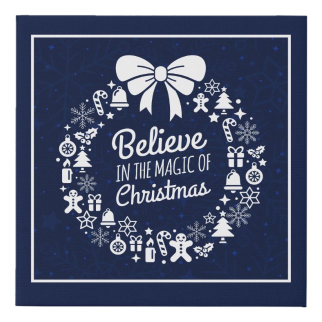 Believe In The Magic Of Christmas Icons Faux Canvas Print (Front)