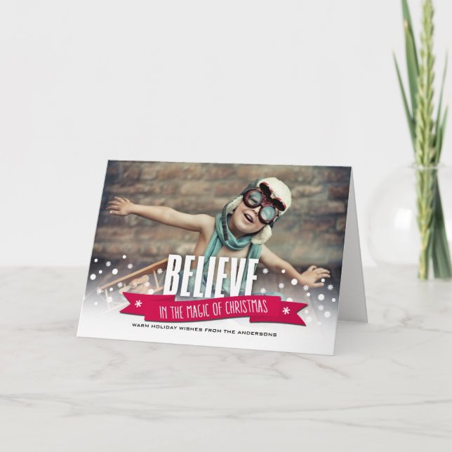 Believe in the Magic of Christmas Photo  Holiday Card (Front)