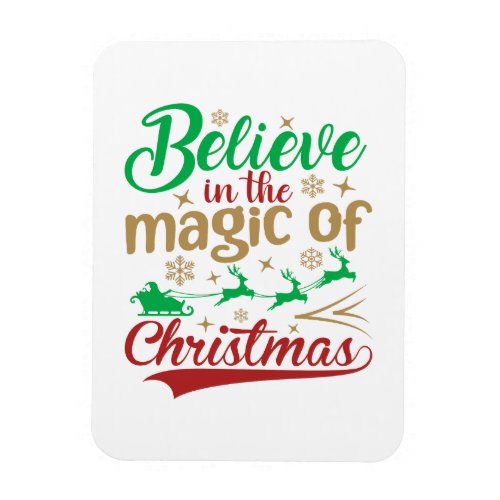 Believe In The Magic Of Christmas Photo Magnet