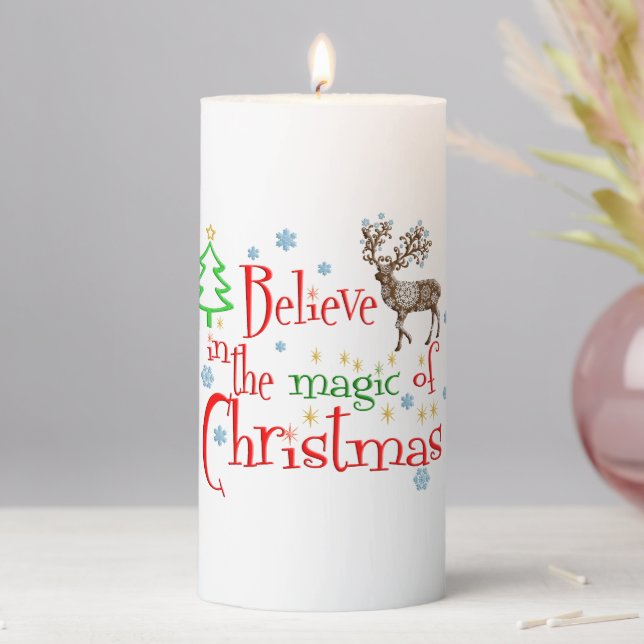 Believe In the Magic of Christmas Pillar Candle (In Situ)