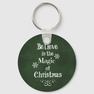 Believe in the magic of Christmas Quote Keychain