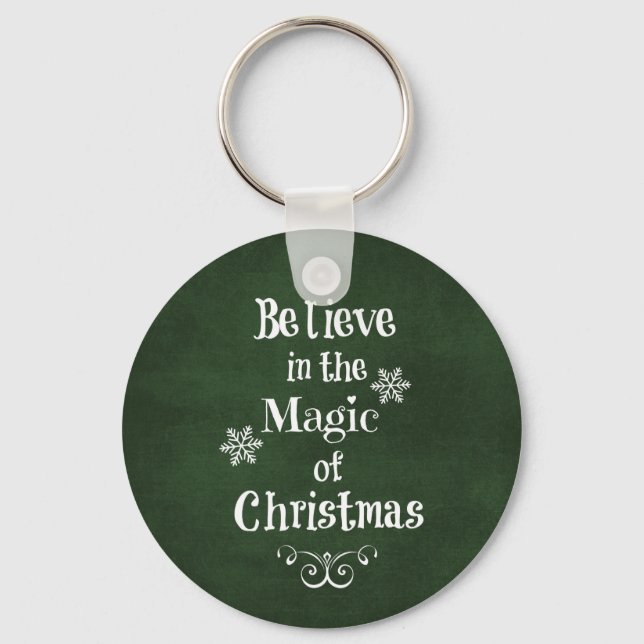 Believe in the magic of Christmas Quote Keychain (Front)