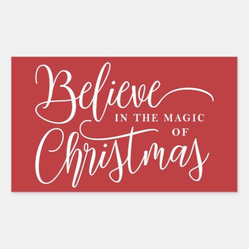 Believe in the magic of Christmas red Rectangular Sticker