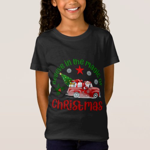 Believe in the magic of Christmas Santa in Red tr T_Shirt