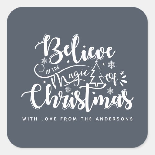 Believe in the Magic of Christmas   Square Sticker