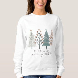 Believe in the Magic of Christmas Sweatshirt