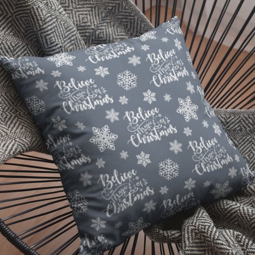 Believe in the Magic of Christmas  Throw Pillow