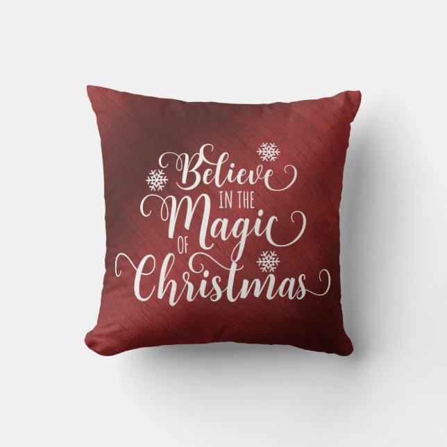 Believe in the Magic of Christmas Throw Pillow (Front)