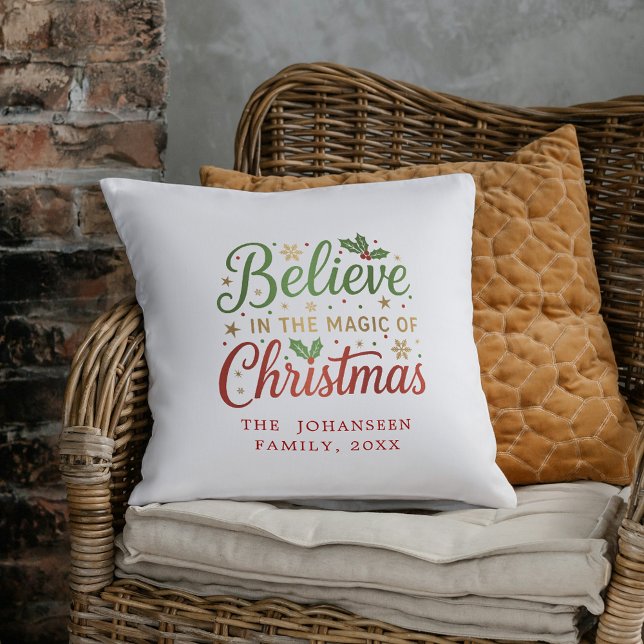 Believe in the Magic of Christmas Typography Throw Pillow (Creator Uploaded)