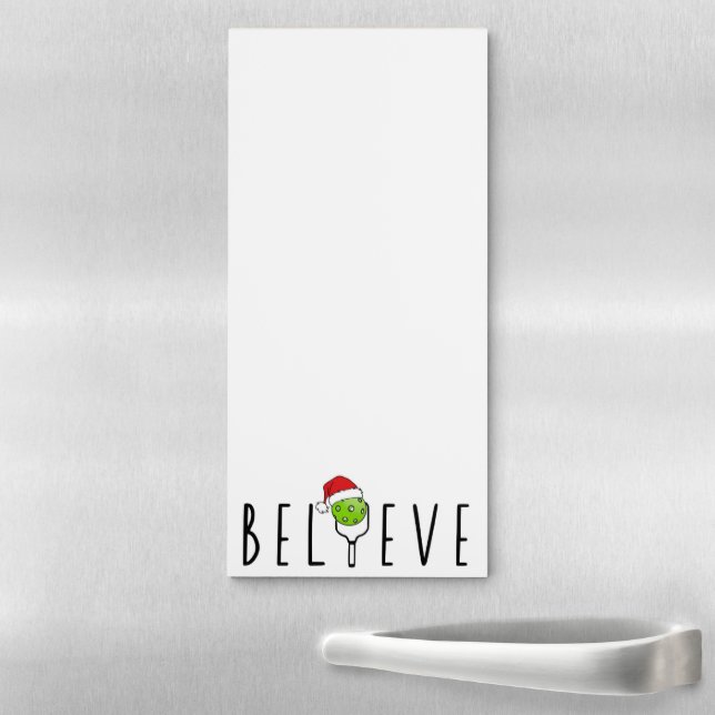 Believe in the magic of pickleball magnetic notepad (In Situ)