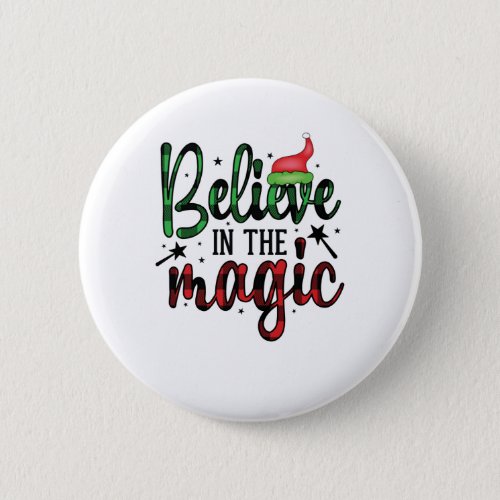 Believe in the Magic _ Perfect Christmas Button