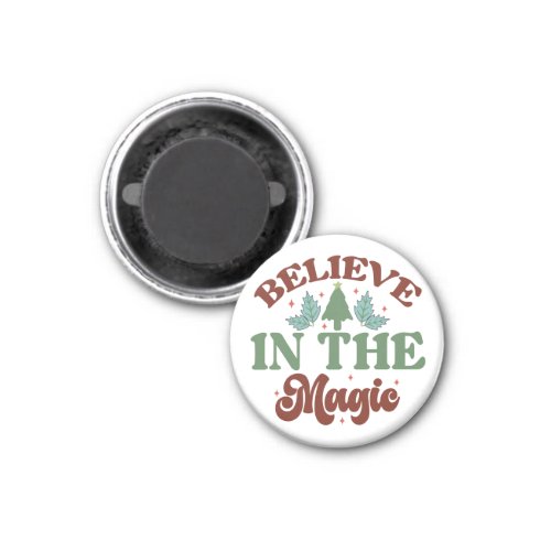 Believe in the magic Retro Christmas Holidays Magnet