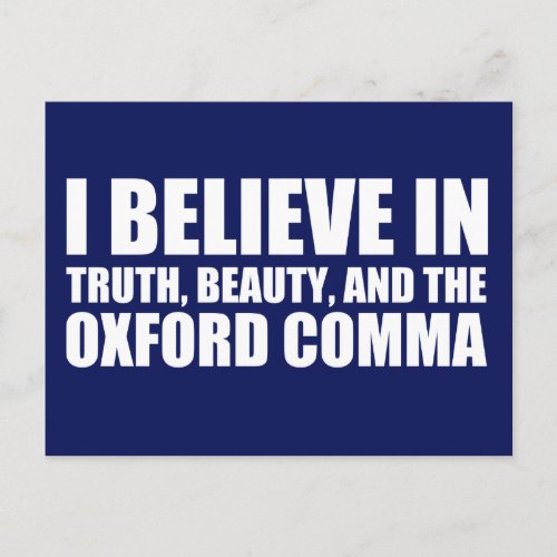Believe in the Oxford Comma Humor Postcard