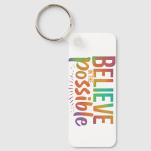 Believe in the Possible - Aluminum Rectangle  Keychain