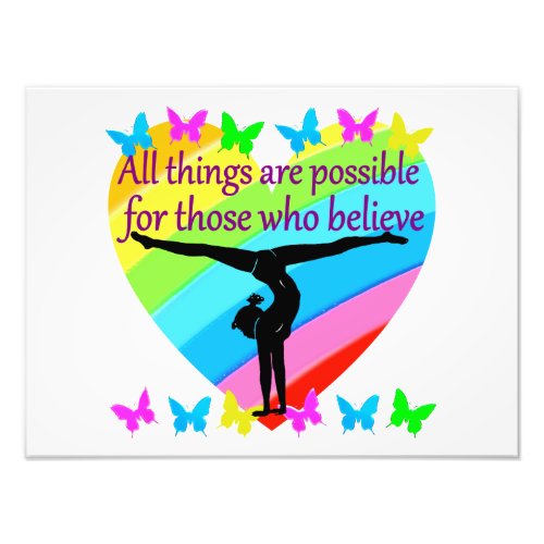 BELIEVE IN THE POWER OF YOUR GYMNASTICS DREAMS PHOTO PRINT