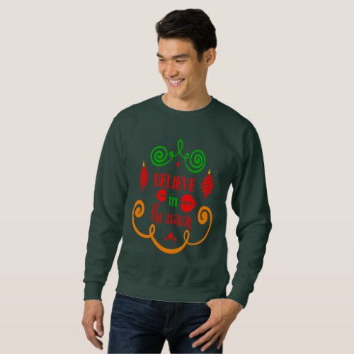 Believe in the Season Christmas Holiday ZSSPG Sweatshirt
