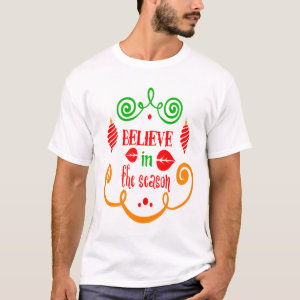 Believe in the Season, Christmas Holiday, ZSSPG T-Shirt