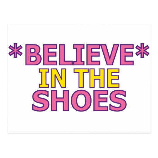 Believe in the Shoes (Oudin) Postcard