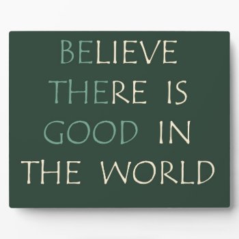 Believe In The World Plaque by Fanattic at Zazzle