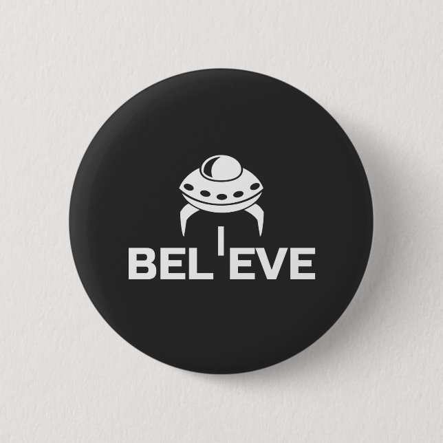 Believe in UFO'S Button (Front)