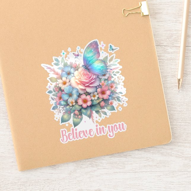 BELIEVE IN YOU, DAILY POSITIVE AFFIRMATION STICKER (Notebook)