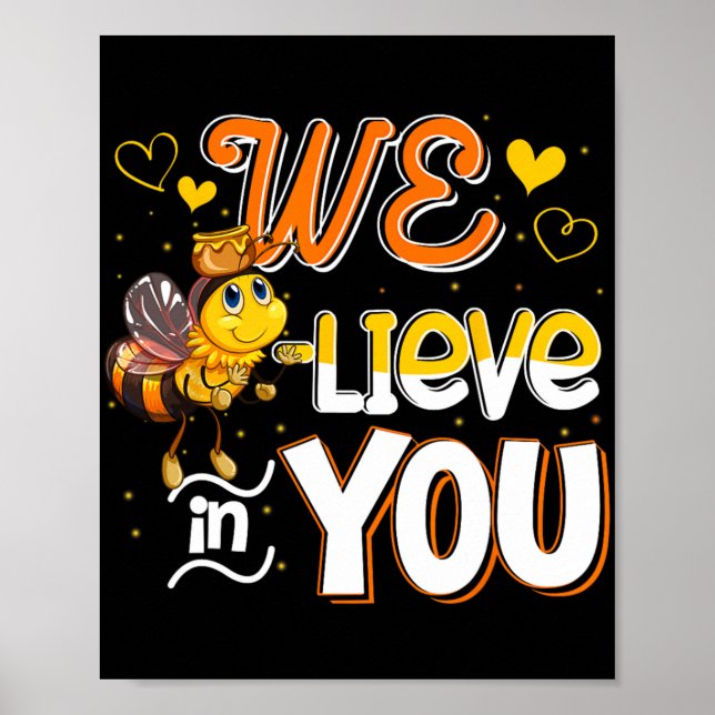 Believe In You Funny Bee Testing Day Teacher Kid T Poster (Front)