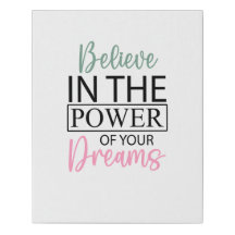 Believe In Your Dream Positive Affirmation Poster