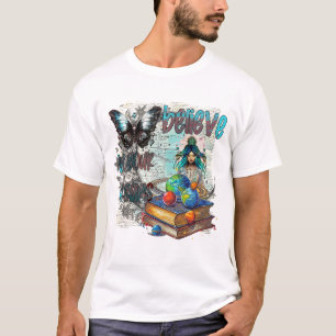 Believe In Your Dreams 405 T-Shirt