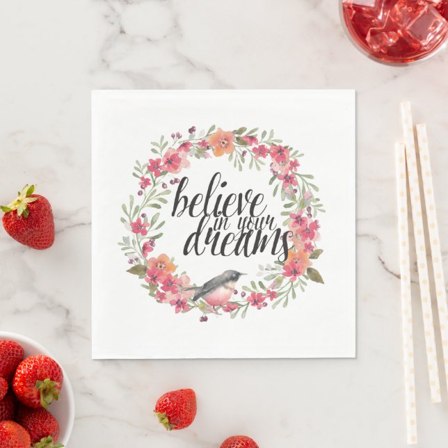 Believe in Your Dreams Bird Pink Floral  Napkins (Insitu)