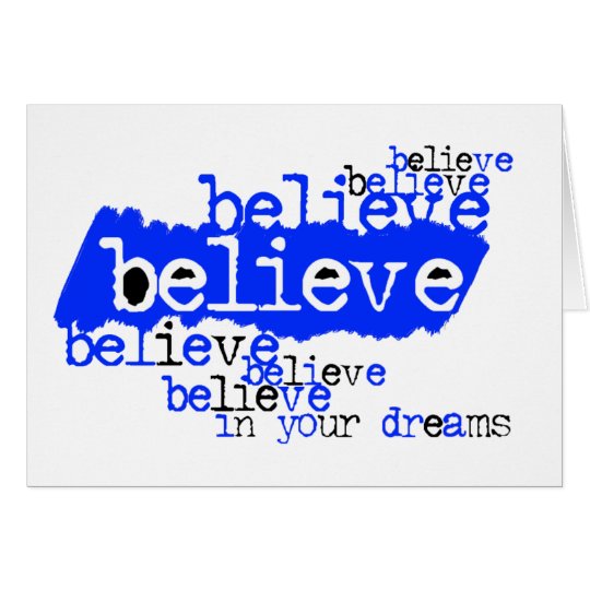 Believe in your dreams (blue) card