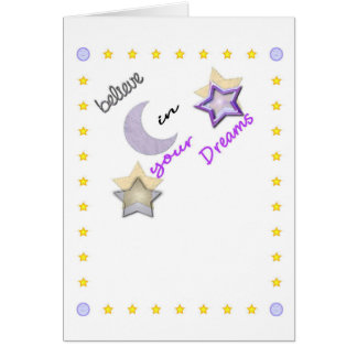 Believe in your Dreams Card