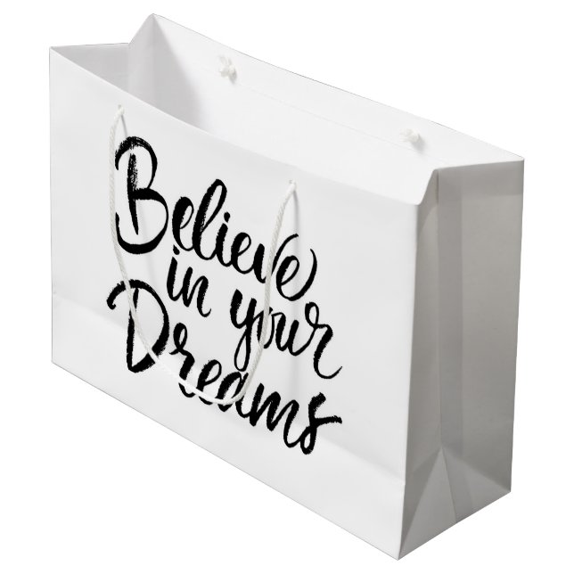Believe In Your Dreams Large Gift Bag (Front Angled)