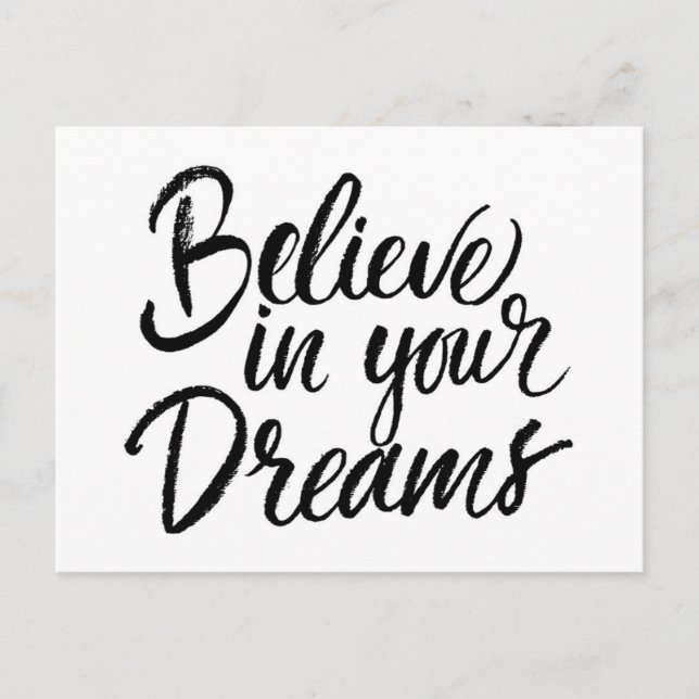 Believe In Your Dreams Postcard (Front)