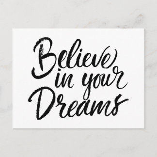 Believe In Your Dreams Postcard