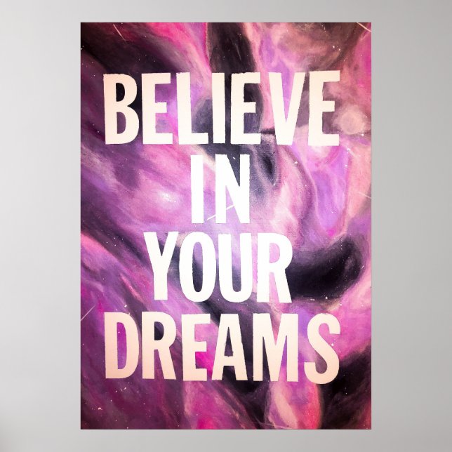 Believe in Your Dreams Poster (Front)