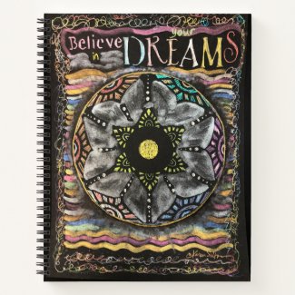 Believe in Your Dreams Spiral Notebook