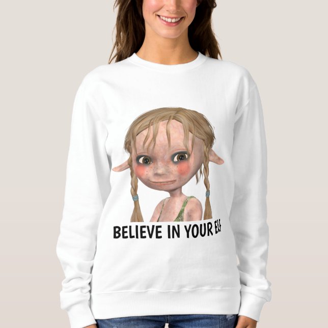 BELIEVE IN YOUR ELF Funny Ladies T-shirts (Front)