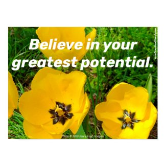 Believe In Your Greatest Potential. Poster