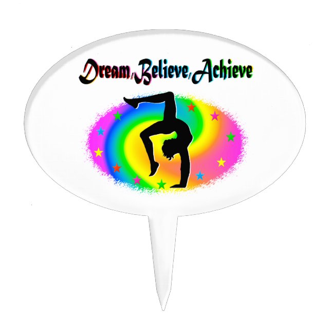 BELIEVE IN YOUR GYMNASTICS DREAMS CAKE TOPPER (Front)