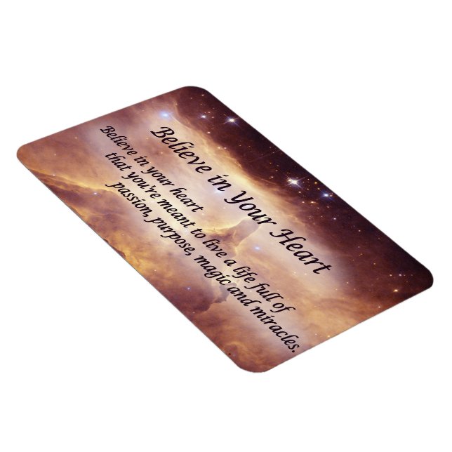 Believe in Your Heart Inspirational Magnet (Right Side)