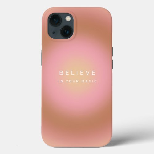 Believe in Your Magic iPhone 13 Case