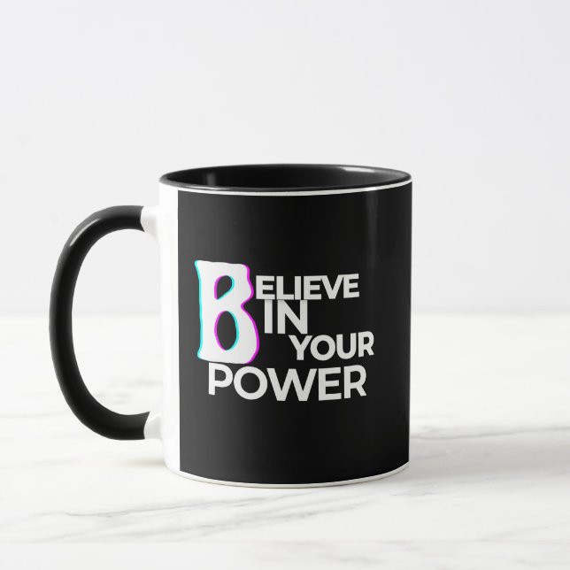 Believe in Your Power Confidence Motivation Mug (Left)