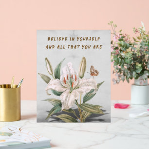 Believe In Yourself Acrylic Sign