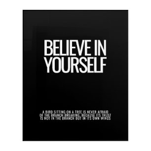 Believe In Yourself Acrylic Wall Art
