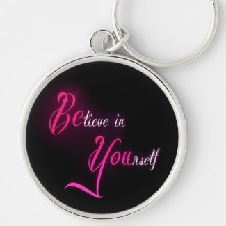 Believe in Yourself - be You tattoo girly quote Keychain
