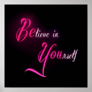 Believe in Yourself - be You tattoo girly quote Poster
