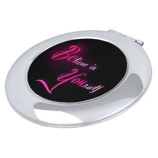 Believe in Yourself - be You tattoo girly quote Vanity Mirror
