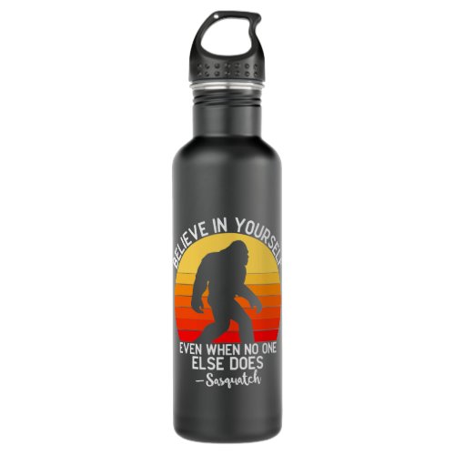 Believe In Yourself Bigfoot Stainless Steel Water Bottle